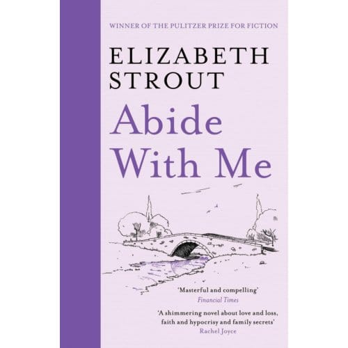 Abide With Me - Elizabeth Strout