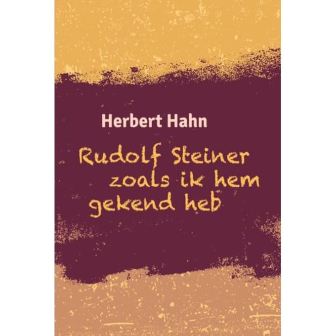 Rudolf Steiner Zoals Ik Hem Gekend Heb - Herbert Hahn