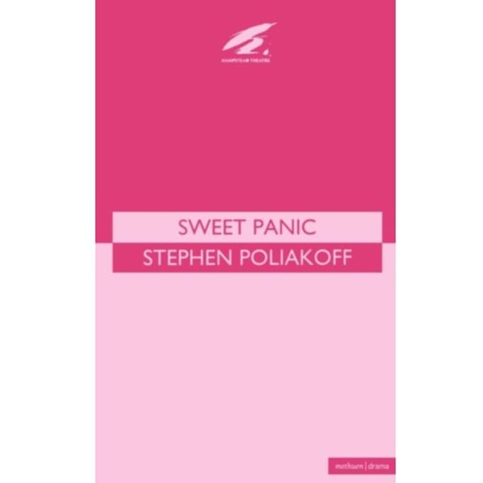Sweet Panic - Modern Plays - Stephen (Playwright Poliakoff