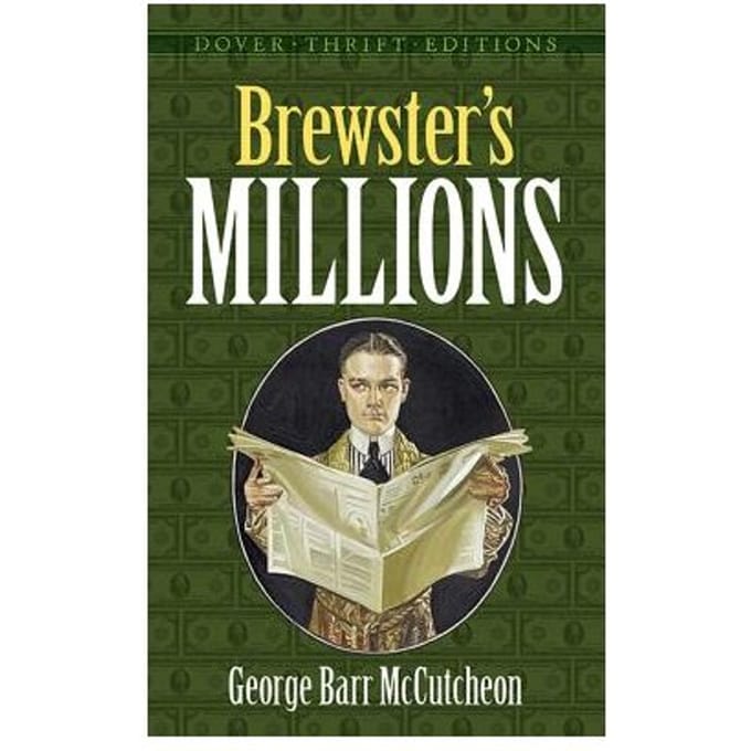 Brewster's Millions - George Barr McCutcheon