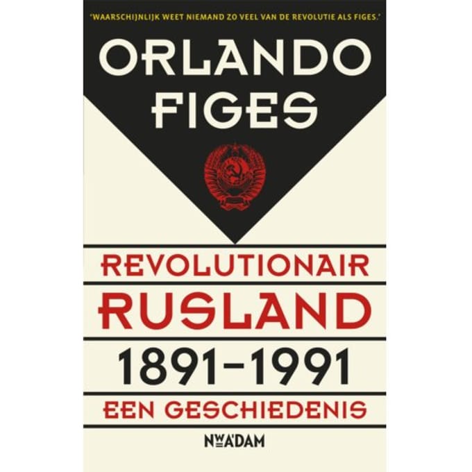Revolutionair Rusland, 1891-1991 - Orlando Figes