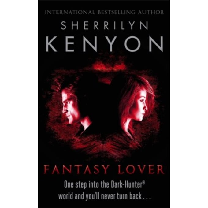 Fantasy Lover - The Dark-Hunter World - Sherrilyn Kenyon