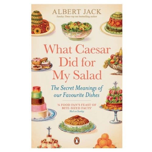What Caesar Did For My Salad - Albert Jack
