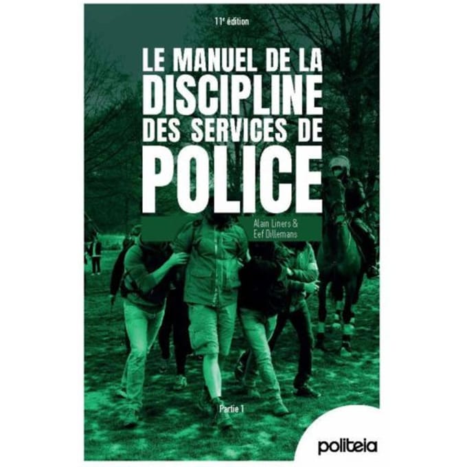 Manuel De La Discipline Des Services De Police ! V11 ! - Alain Liners
