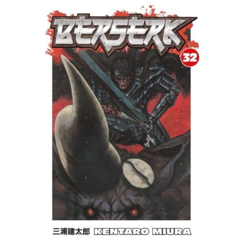 Berserk Volume 32 - Berserk - Kentaro Miura