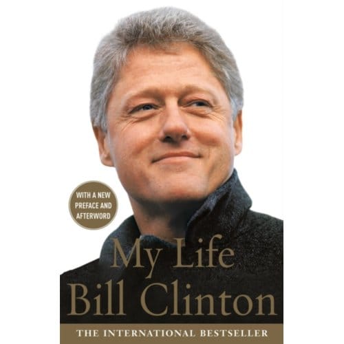 My Life - President Bill Clinton