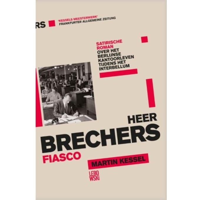 Heer Brechers Fiasco - Martin Kessel