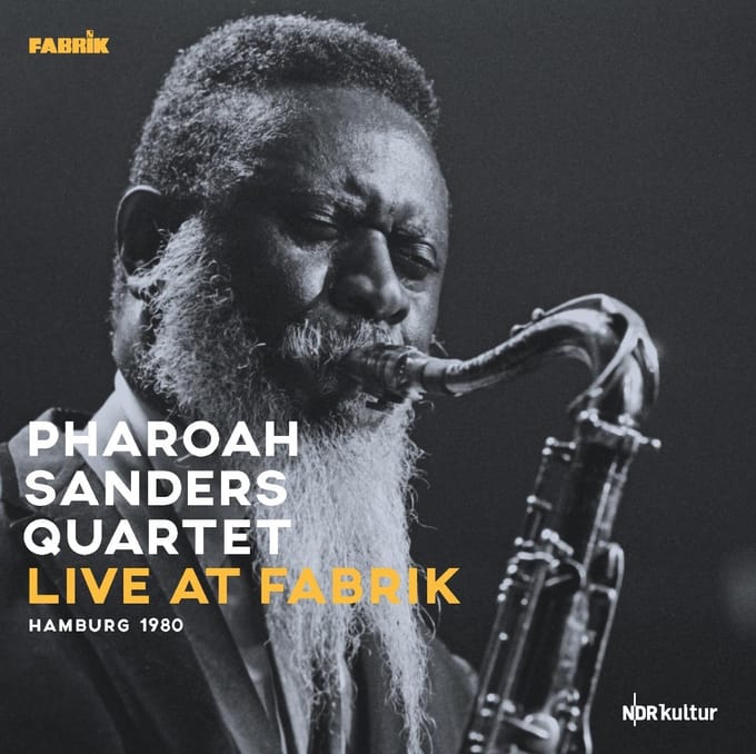 Pharoah Sanders Quintet - Live At Fabrik Hamburg 1980 (2 LP)