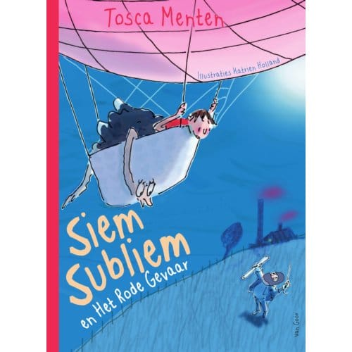 Siem Subliem En Het Rode Gevaar - Landgoed Pierewaai - Tosca Menten