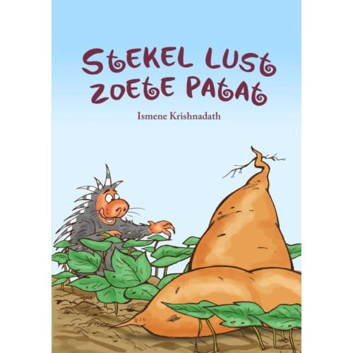 Stekel Lust Zoete Patat - Ismene Krishnadath