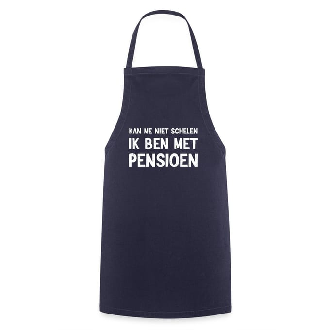 Kan Me Niet Schelen Ik Ben Met Pensioen Keukenschort