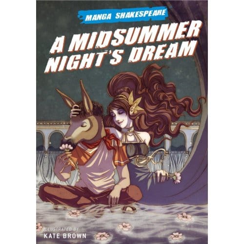 A Midsummer Night's Dream - Manga Shakespeare - Brown Kate