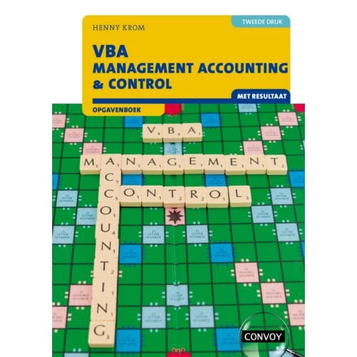 Vba Management Accounting & Control Met Resultaat / 2e Druk / Opgavenboek - H.M.M. Krom