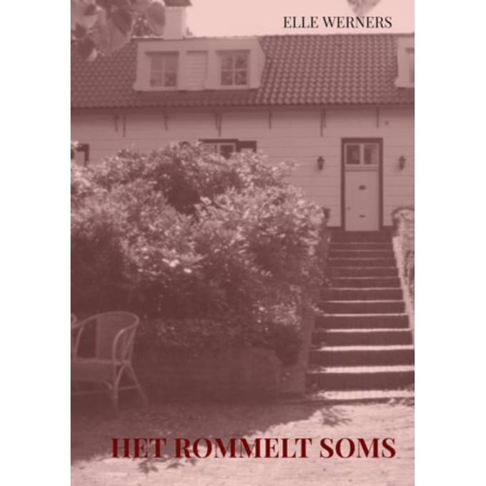 Het Rommelt Soms - Elle Werners
