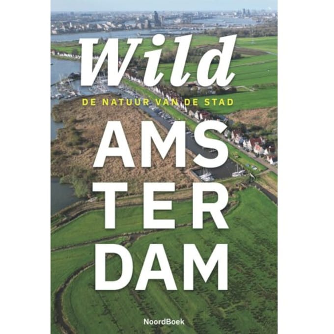 Wild Amsterdam - Rob Biersma