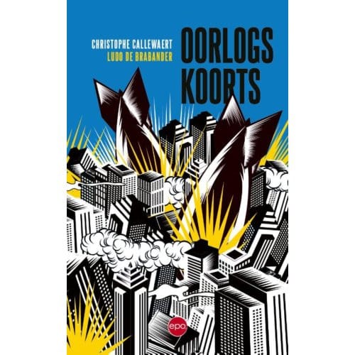 Oorlogskoorts - Christophe Callewaert