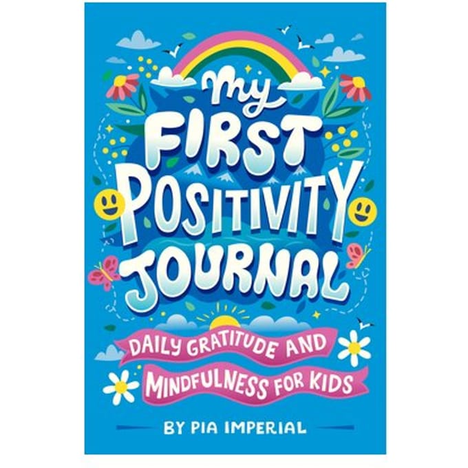 My First Positivity Journal - Pia Imperial