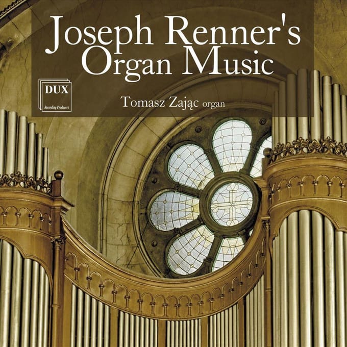 Tomasz Zajac - Renner Organ Music