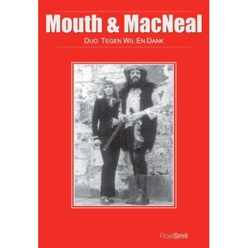 Mouth And Macneal - Duo Tegen Wil En Dank - Roel Smit