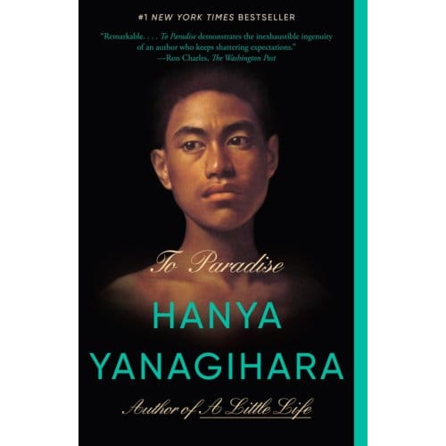 To Paradise - Hanya Yanagihara
