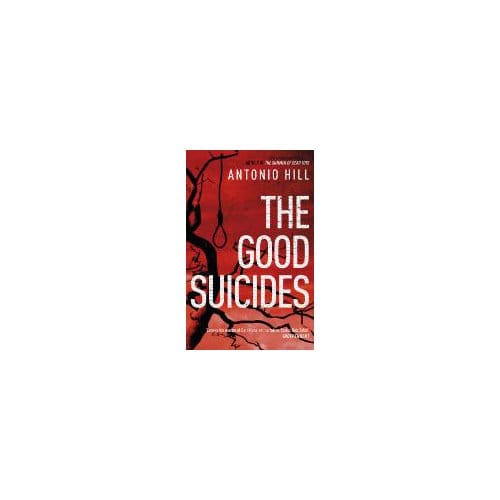 The Good Suicides - Antonio Hill