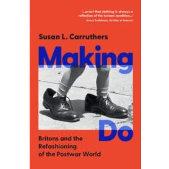 Making Do - Susan L. (University of Warwick)
