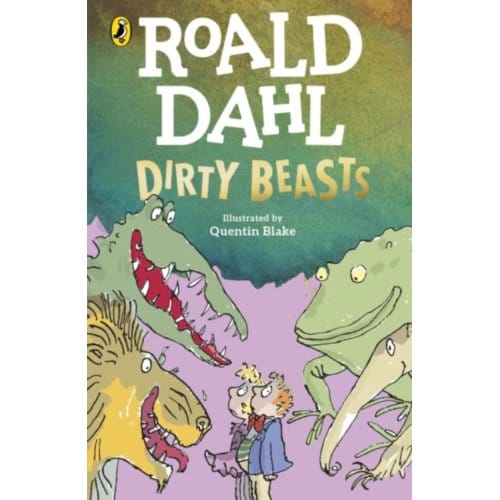 Dirty Beasts - Roald Dahl