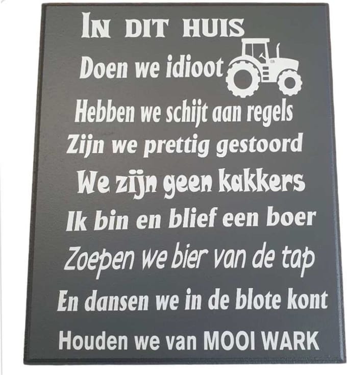 Tekstbord - In dit huis - spreukenbord boer - tractor