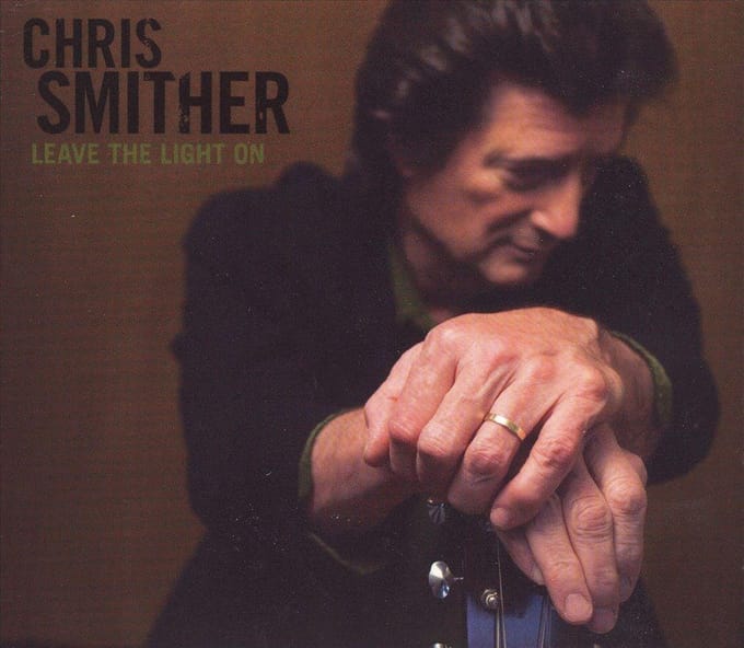 Leave The Light On - Chris Smither
