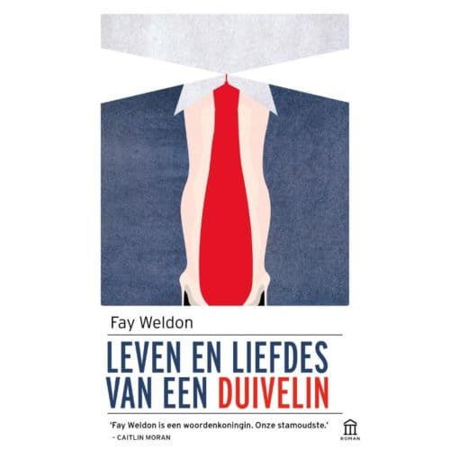 Leven En Liefdes Van Een Duivelin - Olympus - Fay Weldon
