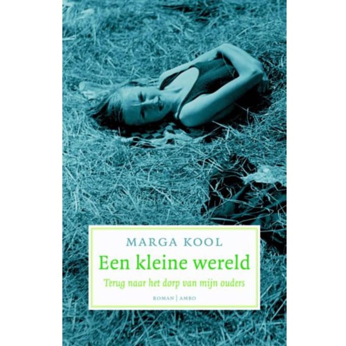 Een Kleine Wereld - Marga Kool