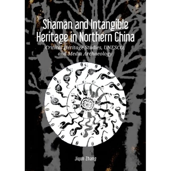 Shaman And Intangible Heritage In Northern China - Jiyun Zhang