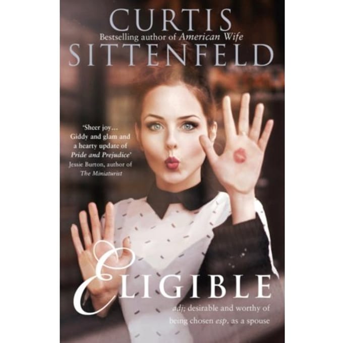 Eligible - Curtis Sittenfeld