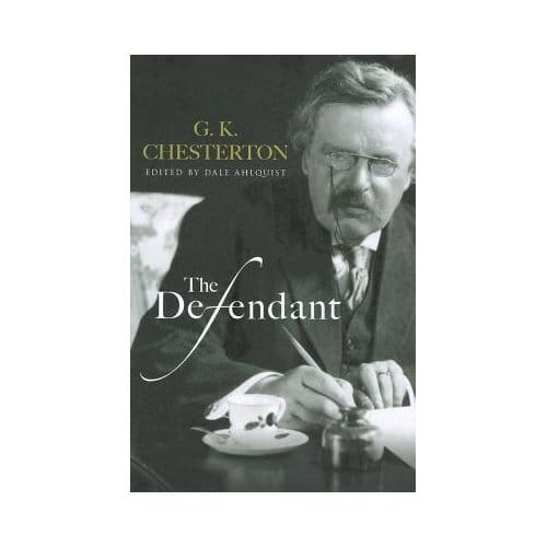 The Defendant - Chesterton, G. K.