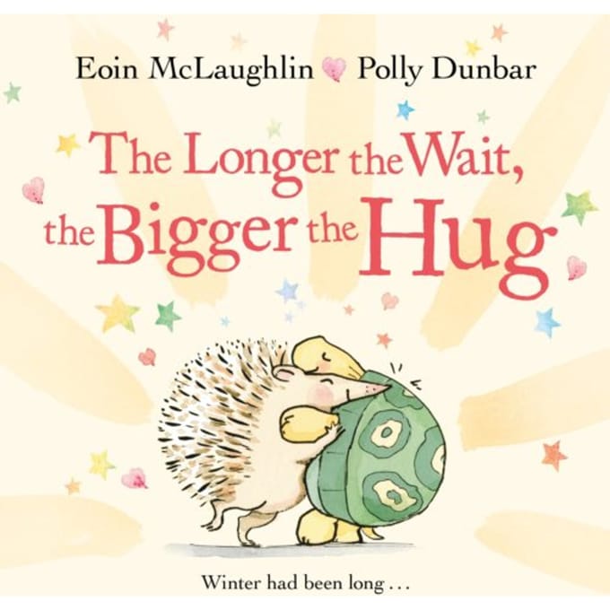 The Longer The Wait, The Bigger The Hug - Hedgehog & Friends - Eoin McLaughlin