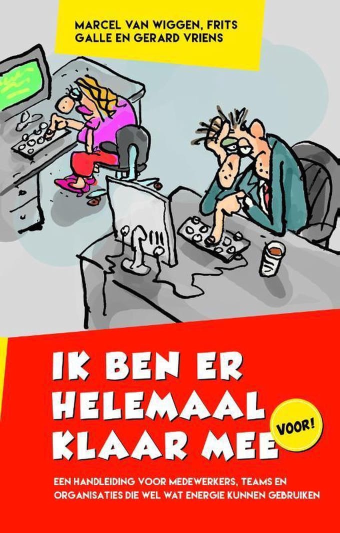 Ik Ben Er Helemaal Klaar Mee - Marcel van Wiggen