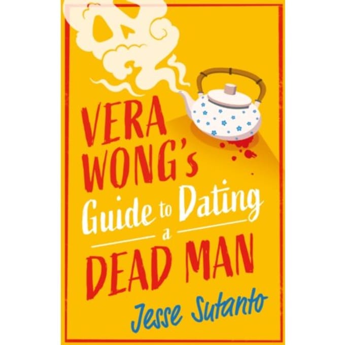 Vera Wong’s Guide To Snooping (On A Dead Man) - The Vera Wong Series - Jesse Sutanto