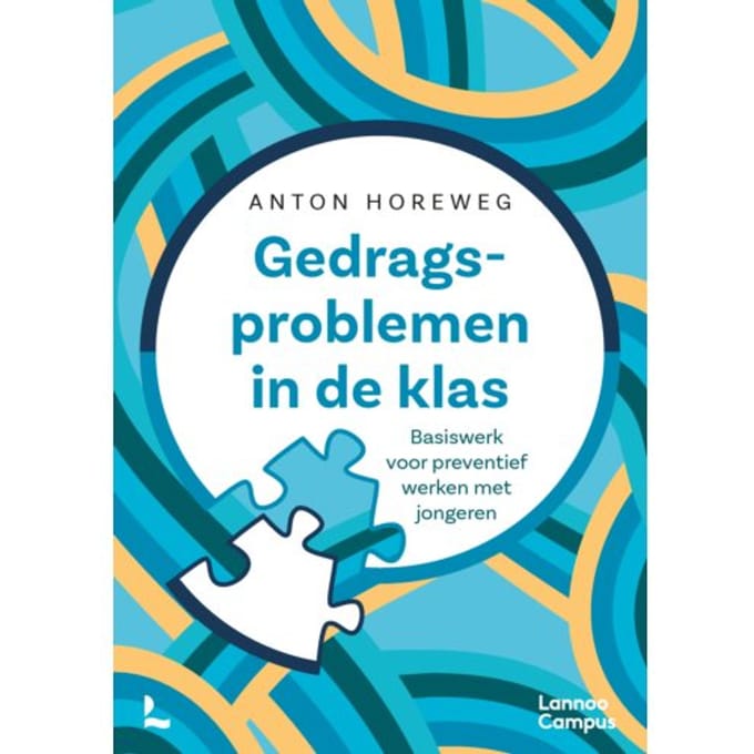 Gedragsproblemen In De Klas - Anton Horeweg