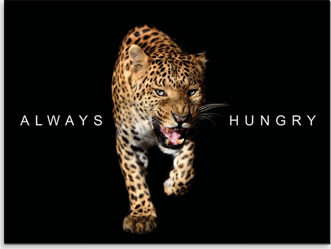 Canvas Schilderij Always Hungry No7 - 100 x 75 cm - Wanddecoratie Woonkamer Slaapkamer - Mindset Tekst