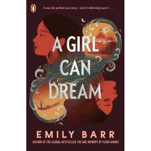 A Girl Can Dream - Emily Barr