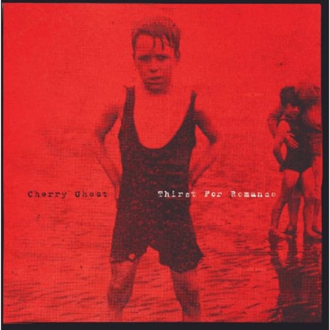 Cherry Ghost - Thirst For Romance (2 LP)