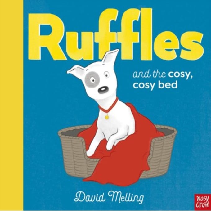 Ruffles And The Cosy, Cosy Bed - Ruffles - David Melling