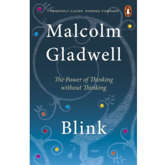 Blink - Malcolm Gladwell