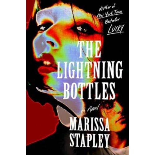 The Lightning Bottles - Marissa Stapley