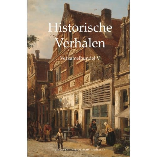 Verzamelbundel V - Historische Verhalen