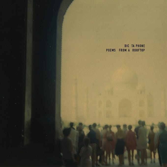 Dictaphone - Poems From A Rooftop (LP) (Coloured Vinyl)