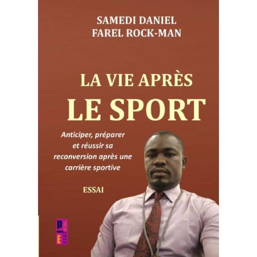 La Vie Après Le Sport - Samedi Daniel Farel Rock-man