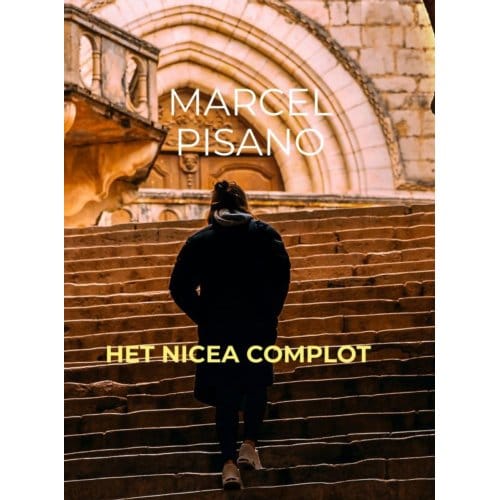 Het Nicea Complot - Marcel Pisano