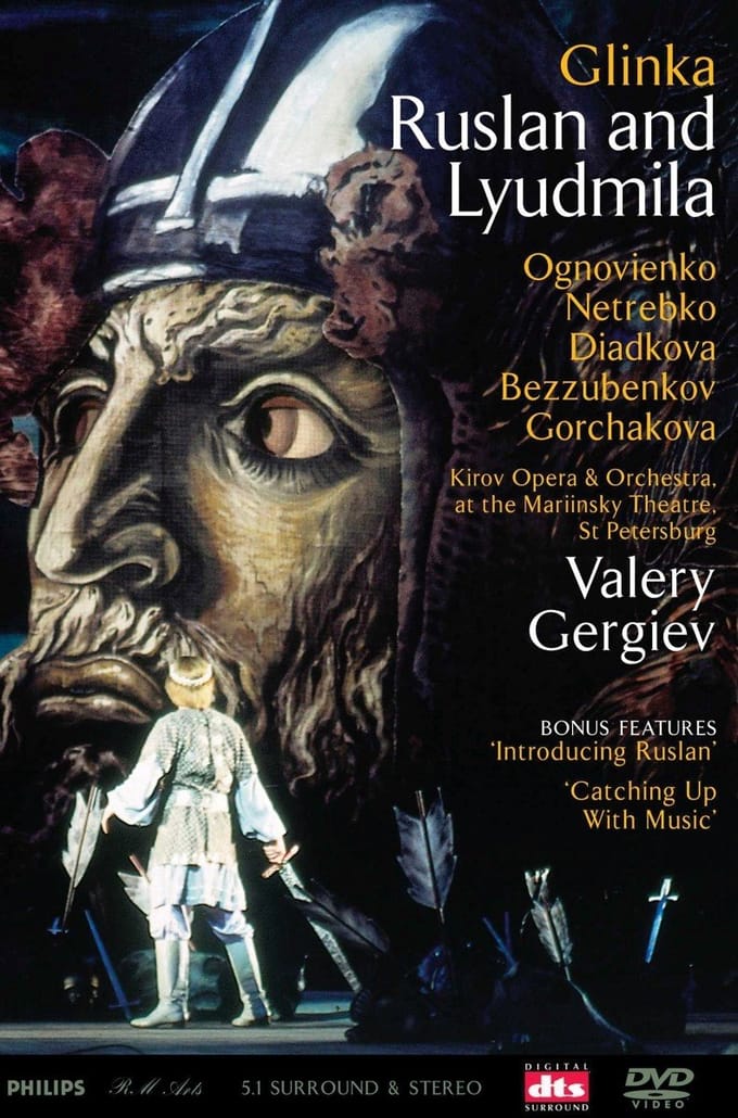 Anna Netrebko, Vladimir Ognovenko, Valery Gergiev - Glinka: Ruslan And Lyudmila (2 DVD) (Complete)