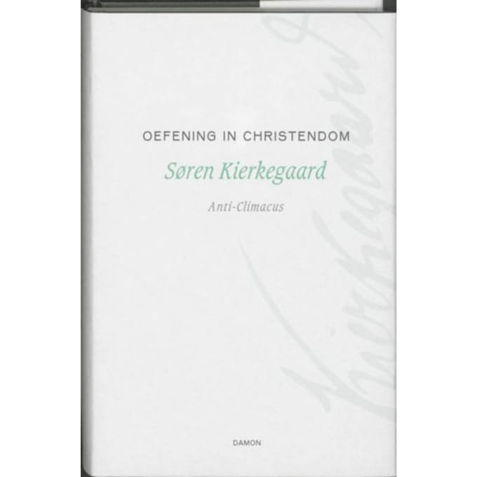 Oefening In Christendom - Søren Kierkegaard